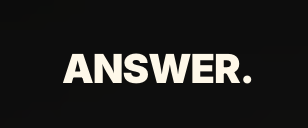 ANSWER.
